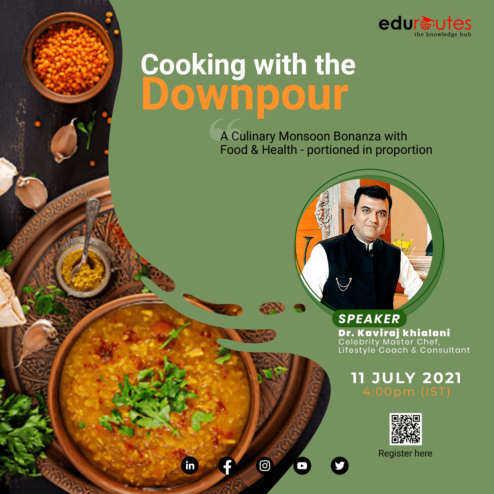 “Cooking with the Downpour “( A Culinary Monsoon Bonanza with Food & Health – portioned in proportion)